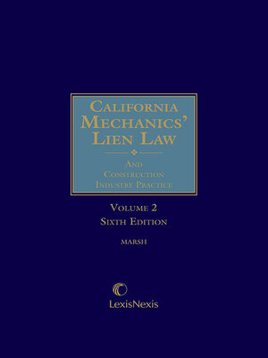 cover image of California Mechanics' Lien Law and Construction Industry Practice